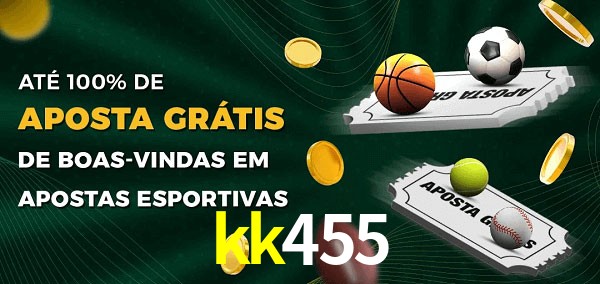 kk455 Ate 100% de Aposta Gratis